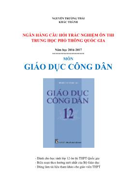 Ngân hàng câu hỏi trắc nghiệm ôn thi THPT quốc gia Giáo dục công dân - Năm học 2016-2017 - Nguyễn Trường Thái